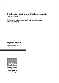 Titelseite der Studie Glücksspielverhalten und Glücksspielsucht in Deutschland 2011