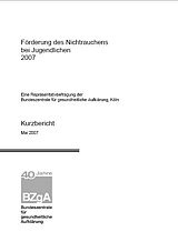 Titelblatt "Förderung des Nichtrauchens bei Jugendlichen 2007"