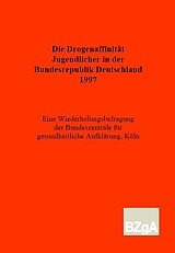 Titelbild "Drogenaffinität Jugendlicher in der BRD 1997"