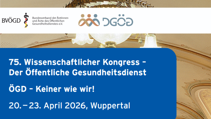 Titel des Programms des 75. BVÖGD-Kongresses: Logo des BVÖGD und des DGÖD; darunter der Titel: „75. Wissenschaftlicher Kongress – Der Öffentliche Gesundheitsdienst; ÖGD – Keiner wie wir!; 20-23. April 2026, Wuppertal“